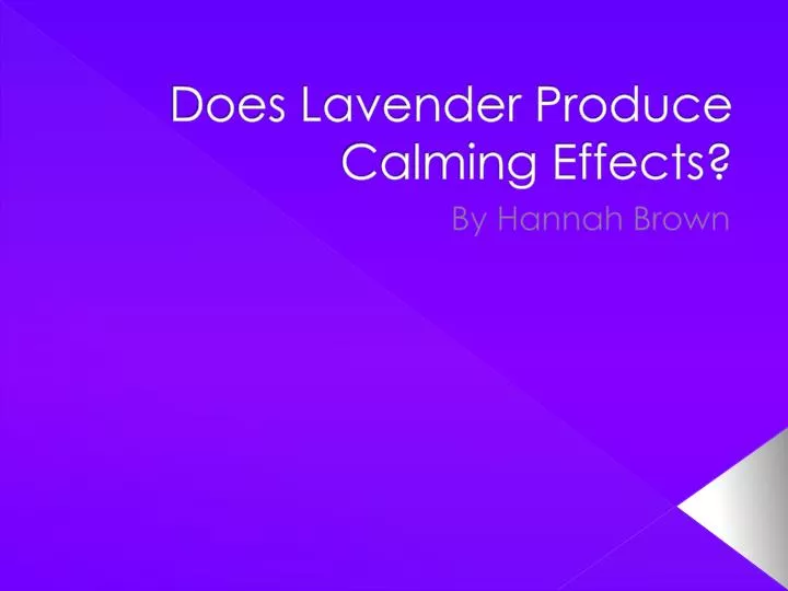 does lavender produce calming effects