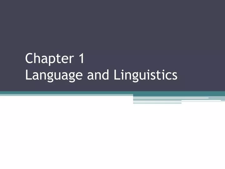 chapter 1 language and linguistics