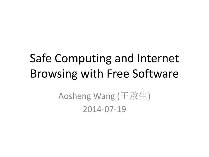 safe computing and internet b rowsing with free software