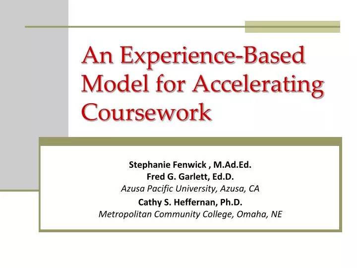 an experience based model for accelerating coursework