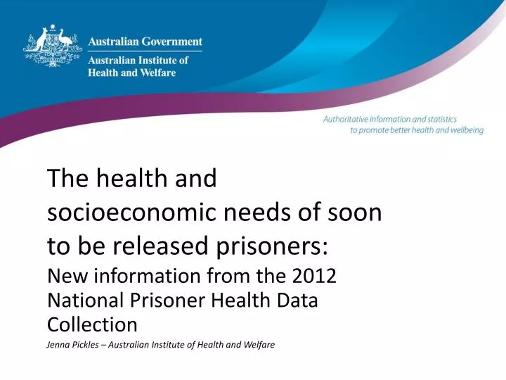 the health and socioeconomic needs of soon to be released prisoners