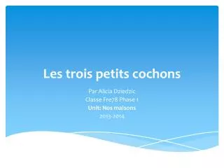 les trois petits cochons