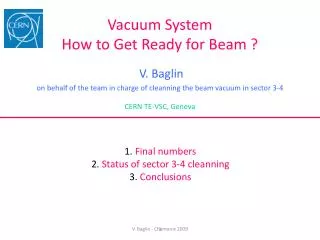 Vacuum System How to Get Ready for Beam ?