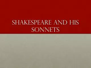 Shakespeare and his sonnets