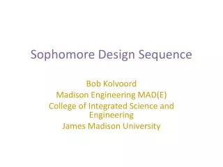 Sophomore Design Sequence