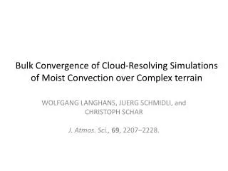 Bulk Convergence of Cloud-Resolving Simulations of Moist Convection over Complex terrain