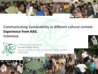 Communicating Sustainability in different cultural context : Experience from KAIL Indonesia