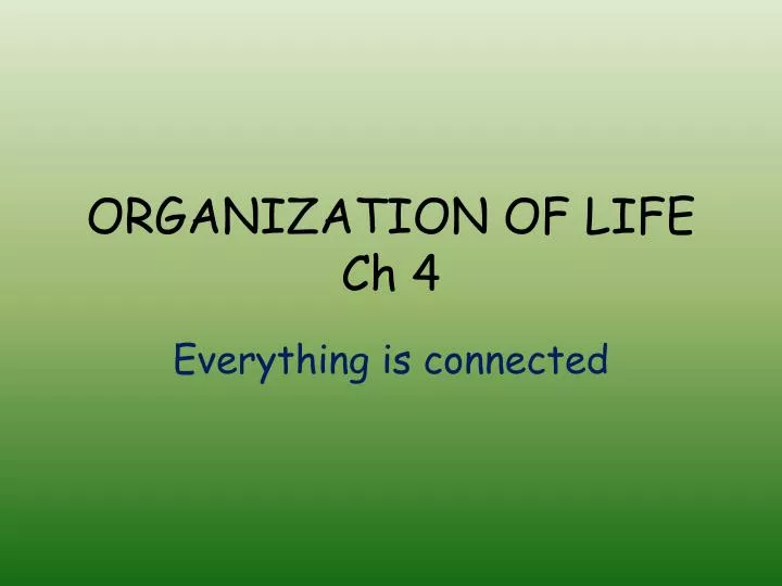 organization of life ch 4