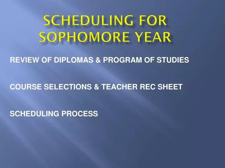 scheduling for sophomore year