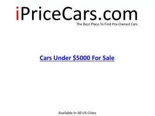 Cars Under $5000 For Sale - iPriceCars