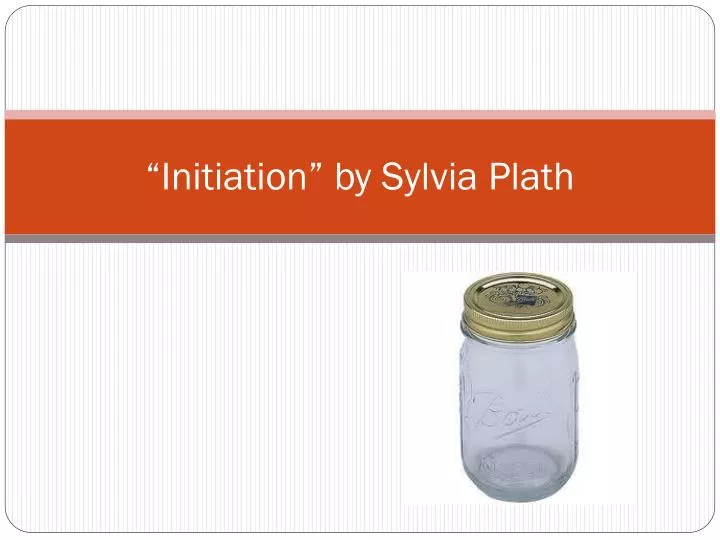 initiation by sylvia plath