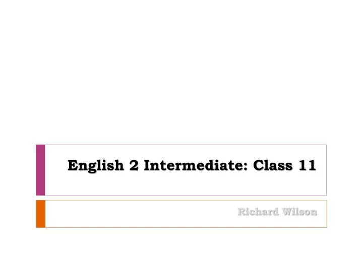 english 2 intermediate class 11