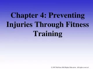 Chapter 4: Preventing Injuries Through Fitness Training