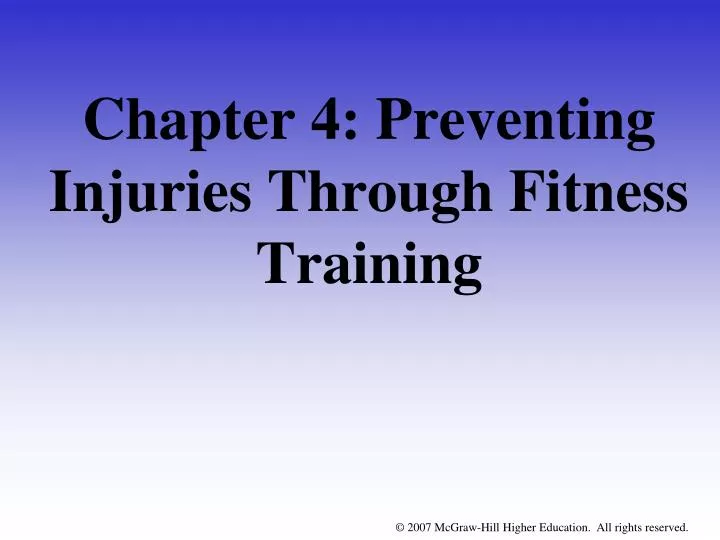 chapter 4 preventing injuries through fitness training