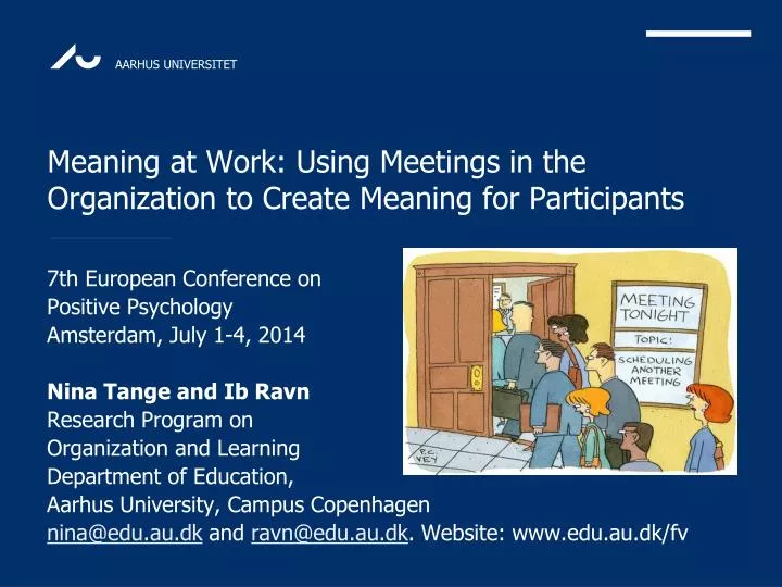 meaning at w ork using meetings in the organization to create meaning for participants