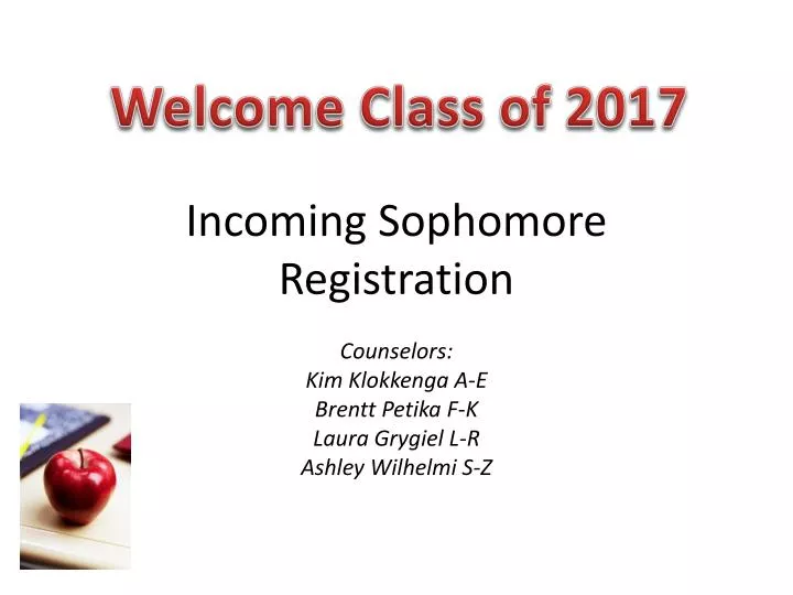 incoming sophomore registration