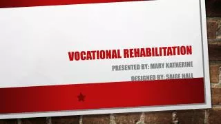 Vocational Rehabilitation