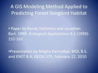 A GIS Modeling Method Applied to Predicting Forest Songbird Habitat