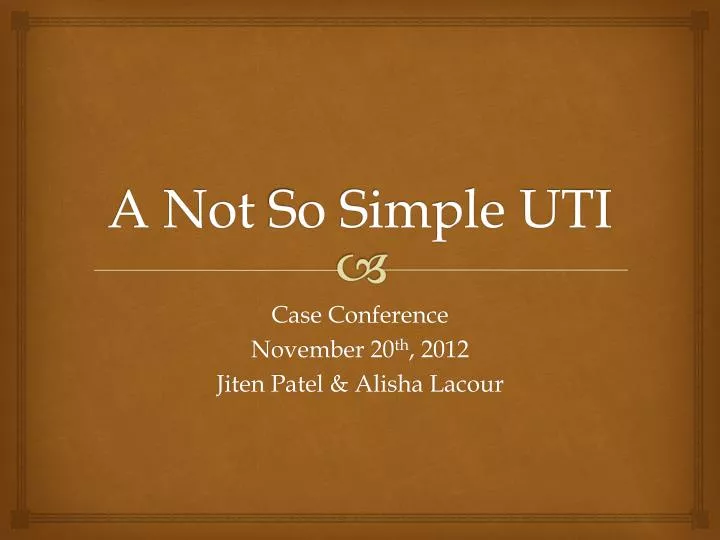a not s o simple uti