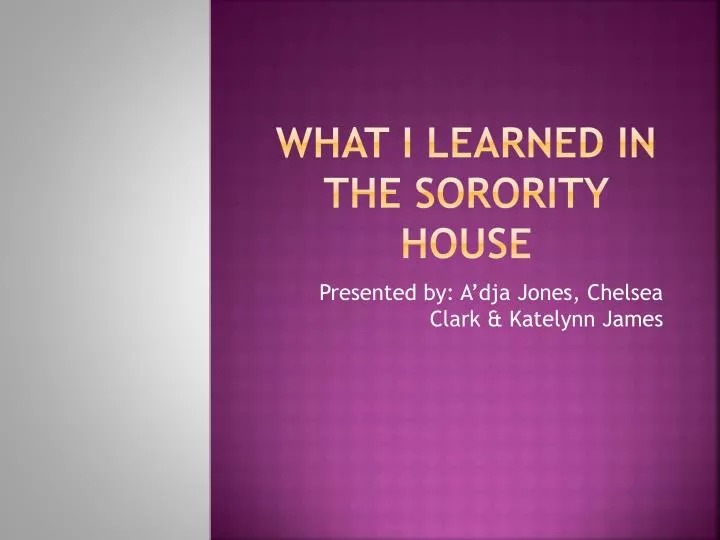 what i learned in the sorority house