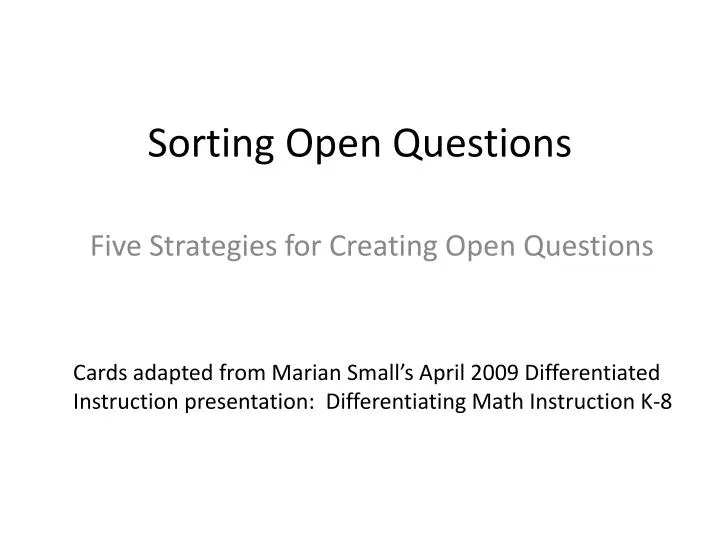 sorting open questions