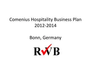 Comenius Hospitality Business Plan 2012-2014 Bonn, Germany