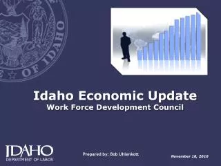 Idaho Economic Update Work Force Development Council
