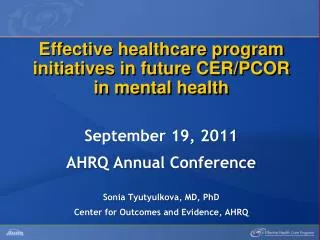Effective healthcare program initiatives in future CER/PCOR in mental health
