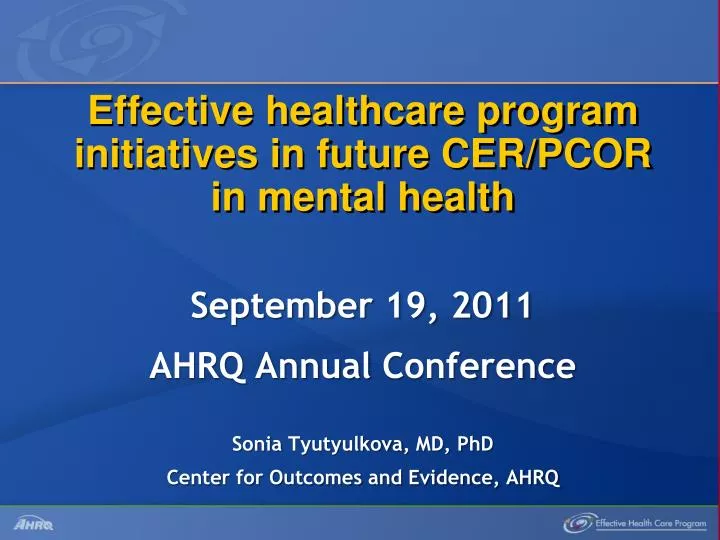 effective healthcare program initiatives in future cer pcor in mental health