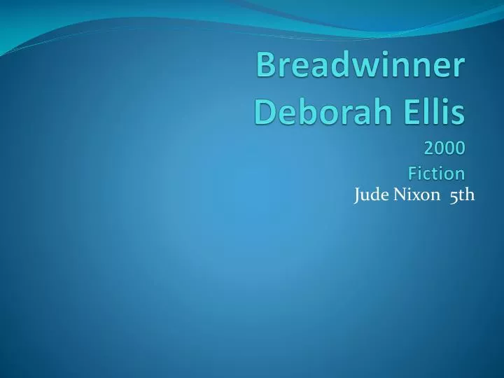 breadwinner deborah ellis 2000 fiction