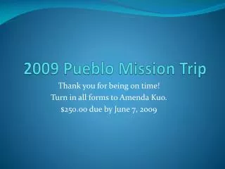 2009 Pueblo Mission Trip