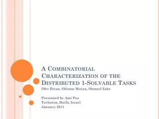 A Combinatorial Characterization of the Distributed 1-Solvable Tasks