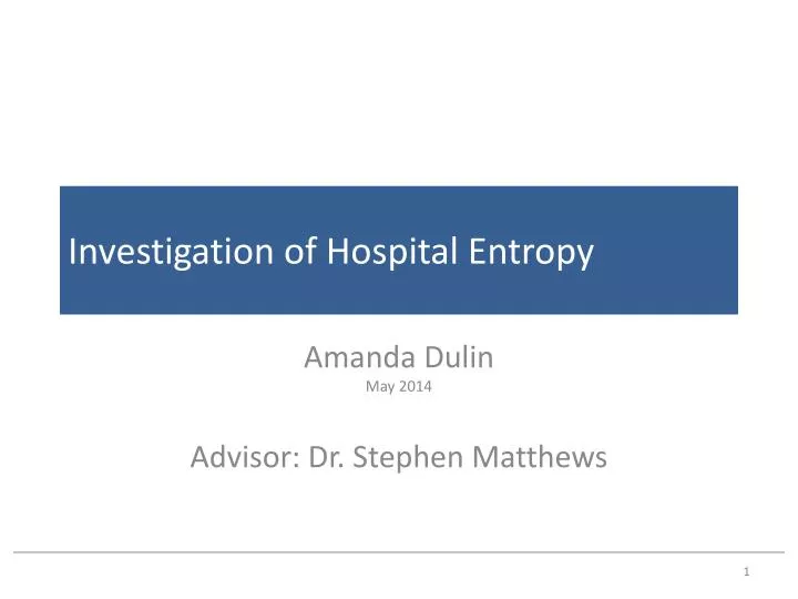 investigation of hospital entropy