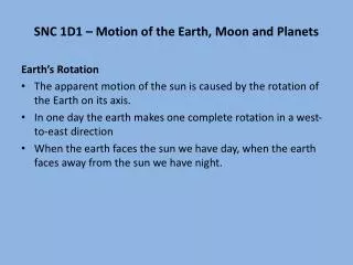 SNC 1D1 – Motion of the Earth, Moon and Planets Earth’s Rotation