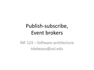Publish-subscribe, Event brokers