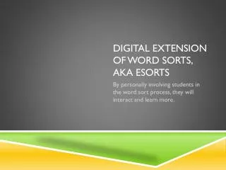 Digital Extension of Word Sorts, aka e Sorts