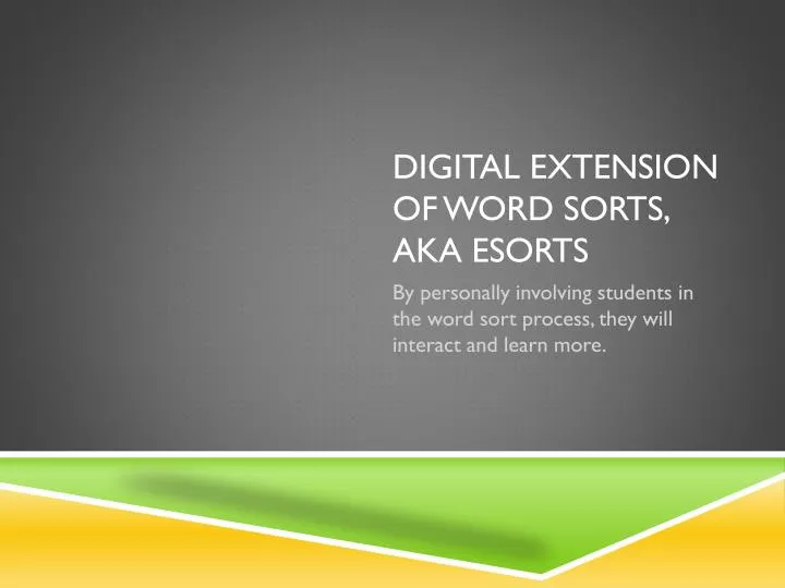 digital extension of word sorts aka e sorts