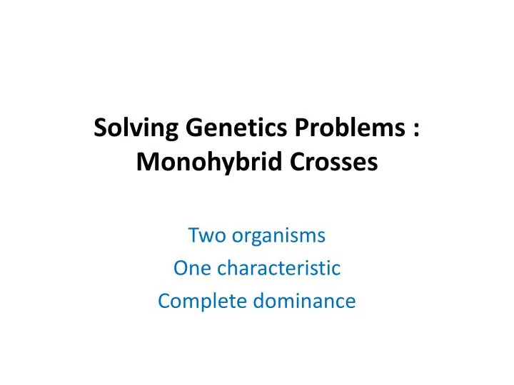 solving genetics problems monohybrid crosses