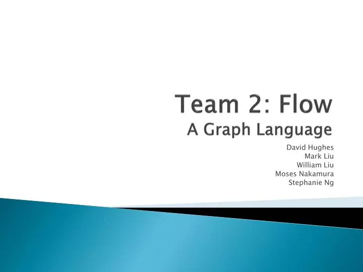 team 2 flow a graph language