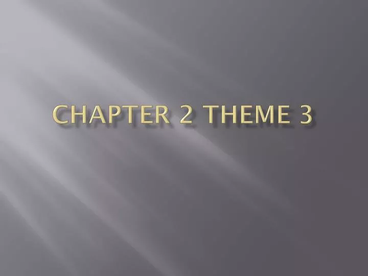 chapter 2 theme 3