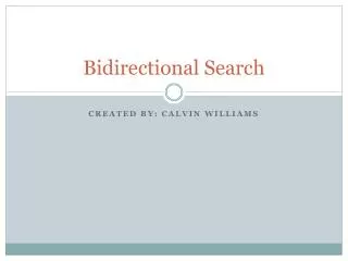 Bidirectional Search