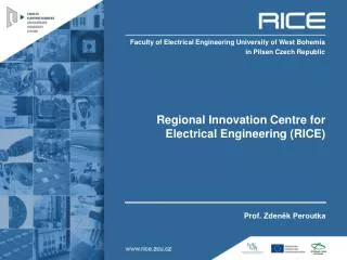 Regional Innovation Centre for Electrical Engineering (RICE)