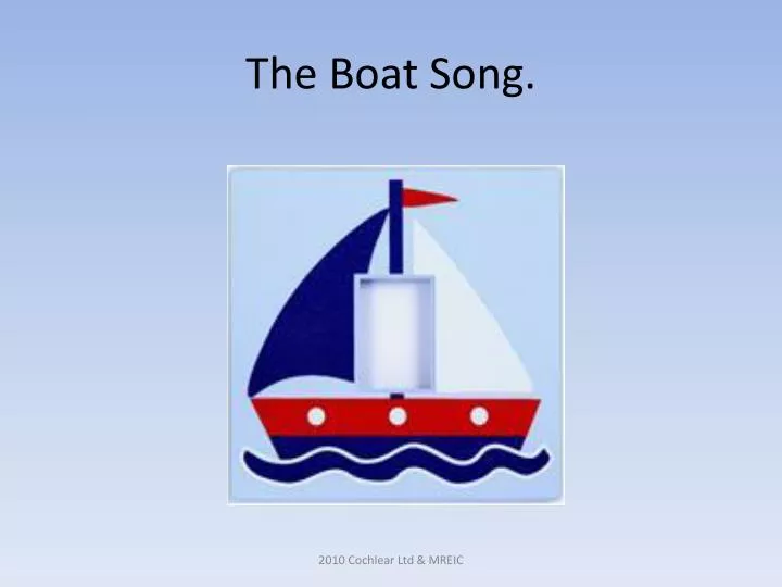 the boat song