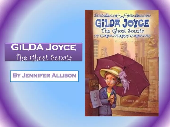 gilda joyce the ghost sonata