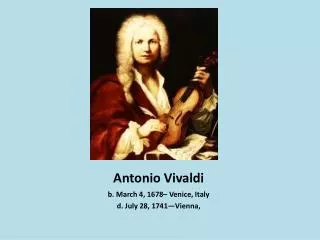 PPT - Antonio Vivaldi PowerPoint Presentation, Free Download - ID:1949800