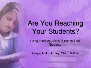 Are You Reaching Your Students?