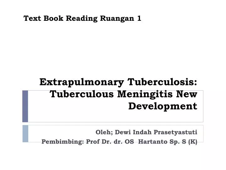 extrapulmonary tuberculosis tuberculous meningitis new development
