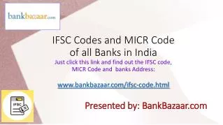 IFSC and MICR Code of all Banks