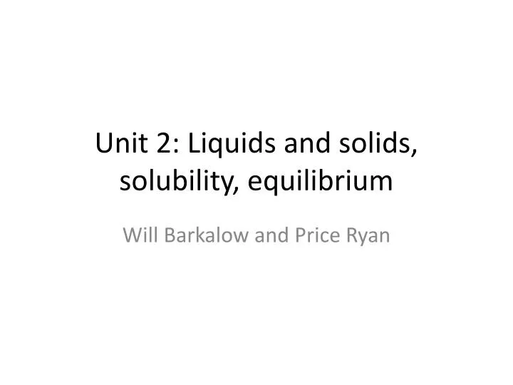 unit 2 liquids and solids solubility equilibrium