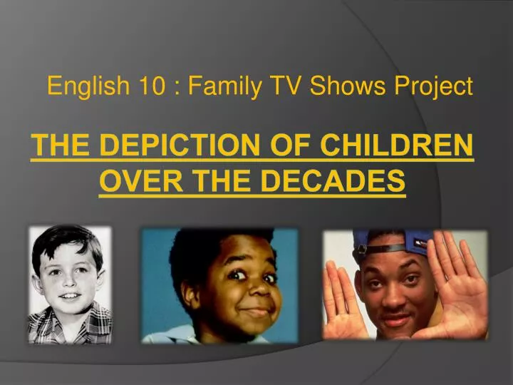 english 10 family tv shows project